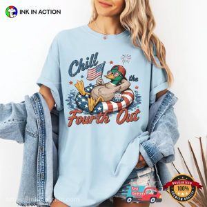 Chill the Fourth Out Funny Patriotic Duck Summer Comfort Colors Shirt