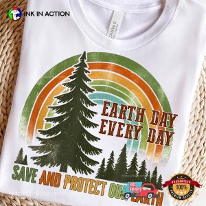 Earth Day Every Day Green Earth Lover T-shirt