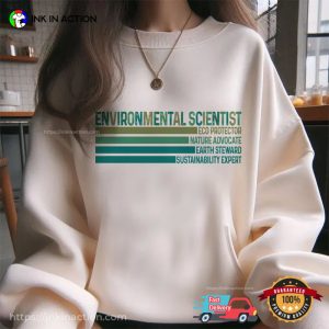 Environmental Scientist World Environment Day Shirt