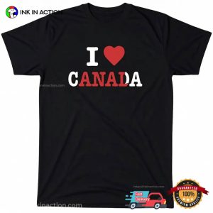 I Love Canada, happy canada day Tee 3 InkInAction.com