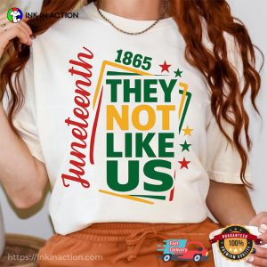 Juneteenth 1965 They Not Like Us Unisex T-shirt