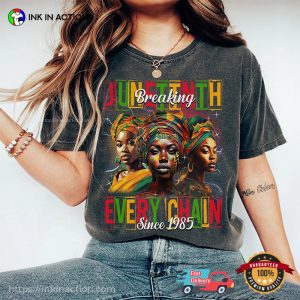 Juneteenth Breaking Every Chain Since 1865 Comfort Color Tee