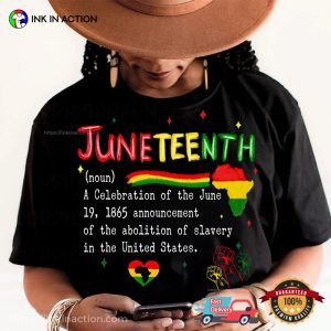 Juneteenth Definition Emancipation Day Unisex T-shirt