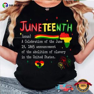 Juneteenth Definition Emancipation Day Unisex T shirt InkInAction.com