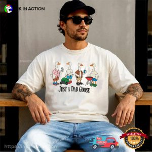 Just A Dad Goose Funny Gift For Dad Comfort Colors Tee