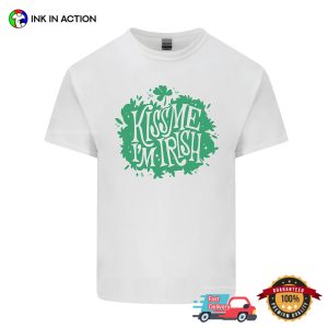 Kiss Me I'm Irish Funny Lucky Kiss Tee 3 InkInAction.com