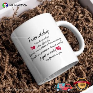 My Friend Is You Lovely Friendship Cup