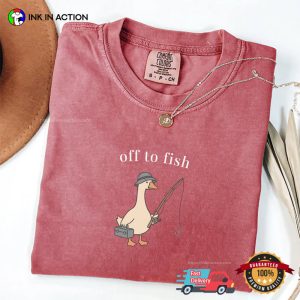 Off To Fish Funny Fishing Goose Meme Comfort Colors Shirt 2 InkInAction.com