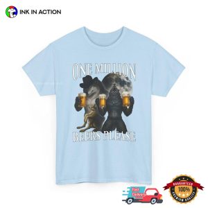 One Million Beers Please Funny Wolf Meme Shirt