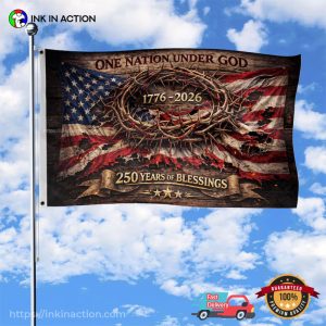 One Nation Under God, 250 Years Of Blessings USA Flag No. 3