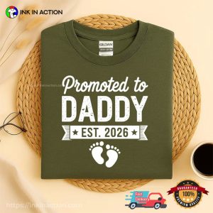 Promoted to Daddy Est 2026, New Baby Coming Tee 1 InkInAction.com