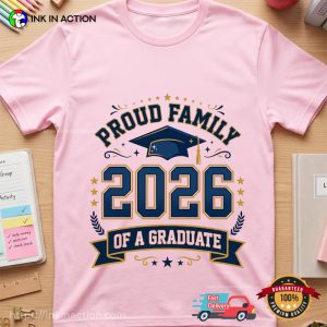Proud Family of a Graduate 2026 Celebration Shirt 2 InkInAction.com