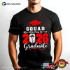 Proud Of A Class Of Graduate, Custom Graduation Family Matching Shirt