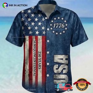 Proud To Be An American Semiquincentennial 250 Years Aloha Shirt 3 InkInAction.com