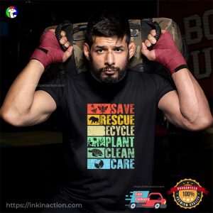 Save Rescue Recycle Plant Clean Care Earth Day Shirt