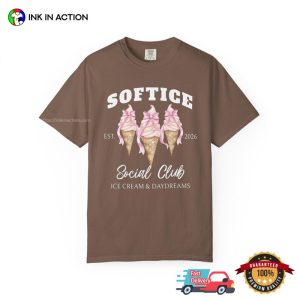 Softice Social Club, Ice Cream And Daydreams Comfort Colors Shirt