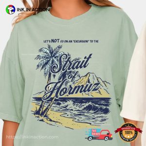 Strait And Hormuz Anti War Anti Trump Comfort Colors Tee