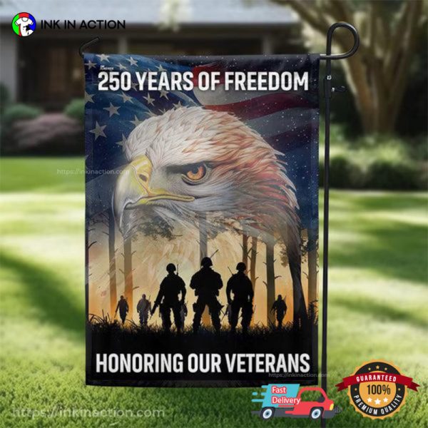250 Years of Freedom Honoring Our Veterans america 250 Flags