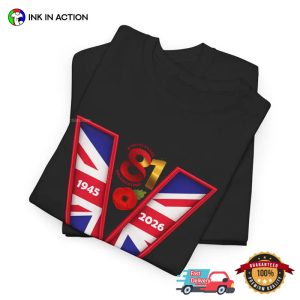 81st Anniversary VE DAY 1945-2026 Shirt