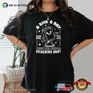 A Book a Day Mental Health Comfort Colors Shirt 2 InkInAction.com