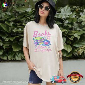 Books are My Love Language Romance Bookish Comfort Colors Shirt 2 InkInAction.com
