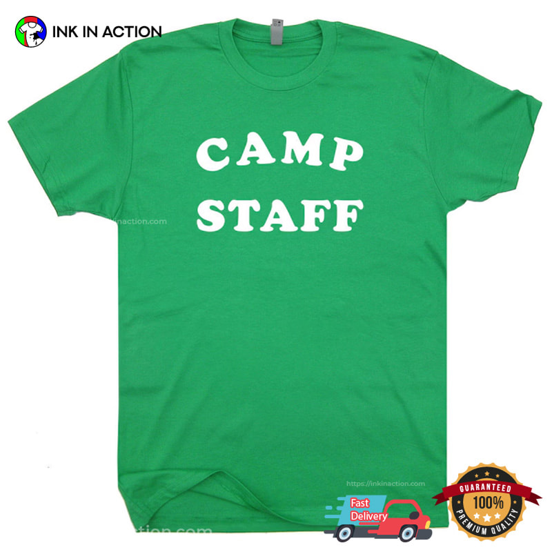 Camp Staff Funny Summer Camping Tee Camp Staff Funny Summer Camping Tee