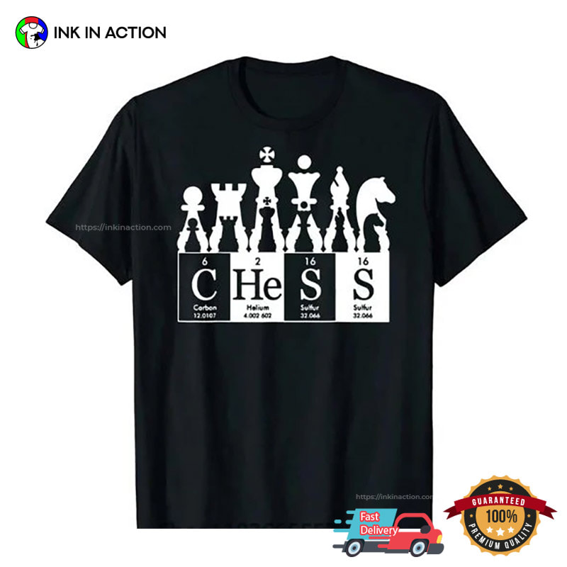 Chess Chemical Elements Table Unisex Shirt Chess Chemical Elements Table Unisex Shirt