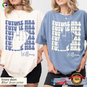 Custom Name Future Mrs Future Bride Comfort Colors Shirt