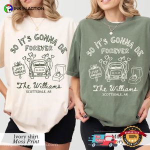 Custom So It’s Gonna Be Forever Newlywed Honeymoon Comfort Colors Shirt