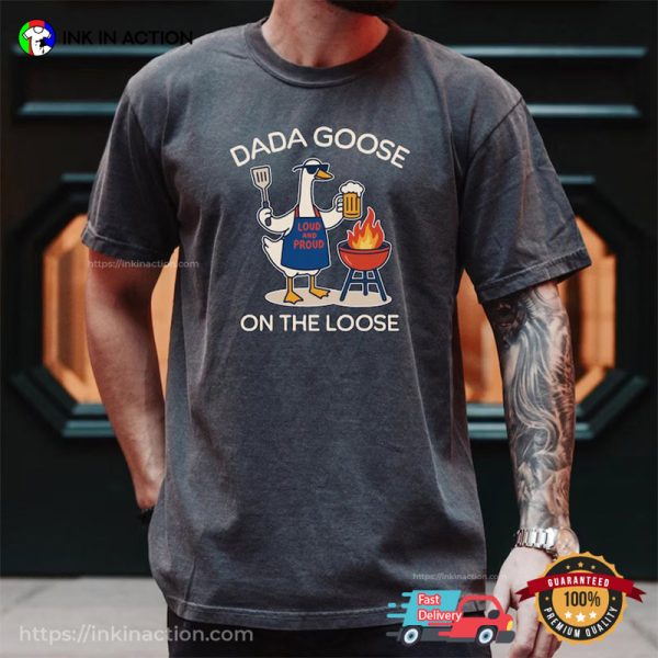 Dad Goose On The Loose Cool BBQ Dad Comfort Colors Shirt InkInAction.com 600x600
