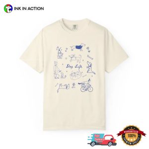 Dog Life Pet Themed Comfort Colors Shirt