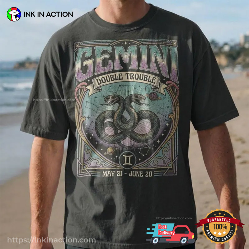 Doule Trouble Gemini Zodiac Gifts Comfort Colors Shirt Doule Trouble Gemini Zodiac Gifts Comfort Colors Shirt