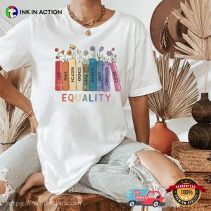 Equality Books And Flowers Unisex Shirt InkInAction.com