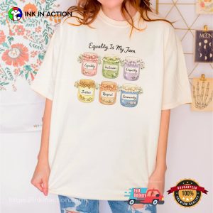 Equality Is My Jam, Human Rights Graphic Comfort Colors Shirt