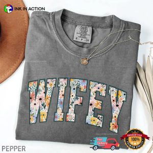 Floral Wifey Married Gifts Comfort Colors Shirt