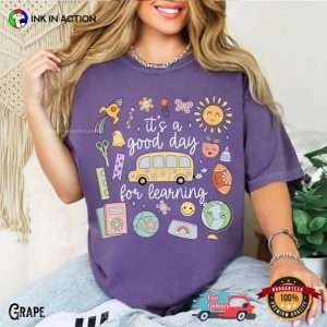 Good Day For Learning Cute Back To School Gift Comfort Colors Shirt