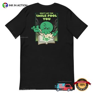 Goomi Don’t Let The Smile Fool You Minions And Monsters Shirt
