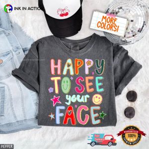 Happy To See Your Face Doodle Teacher Back To School Comfort Colors Shirt