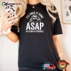 I’ll Have It Done ASAP Humor Lazy Sloth Comfort Colors Shirt