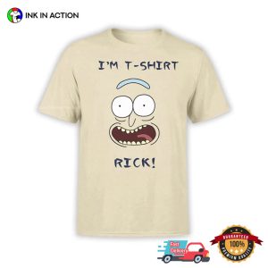 I’m T Shirt Rick Funny Rick and Morty Shirt 3 InkInAction.com