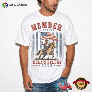 Member Of The Ellas Fellas Club USA Cowboy Shirt