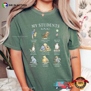 My Student Are Disney Pooh And Friends, Teacher Gifts Comfort Colors Shirt 2 InkInAction.com