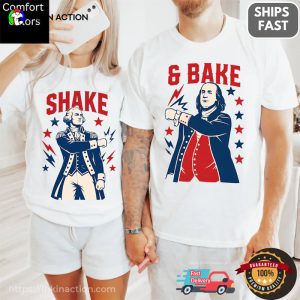 Shake And Bake 4th Of July Couple Matching Comfort Colors Shirt