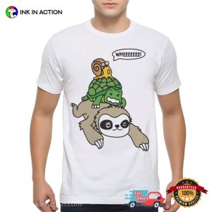 Sloth Turtle And Snail Funny Lazy Animal Meme Shirt