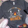 Someone Burns Their Weiner Humor Camp Shirt