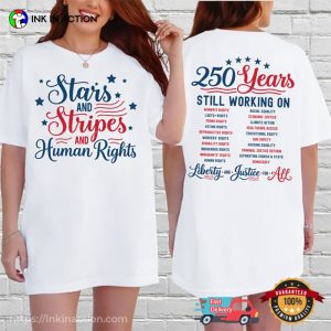 Stars And Stripes And Human Rights America 250th Anniversary Comfort Colors Shirt