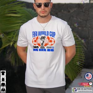 We Are 26 FIFA World Cup Soccer Fan Shirt