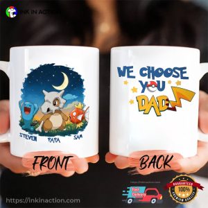 We Choose You Dad Custom Father’s Day Gift Cup