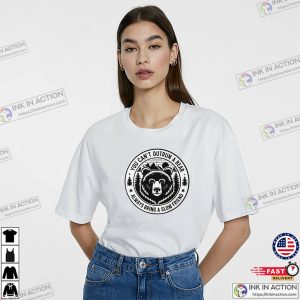You Can’t Outrun A Bear Hilarious Outdoor Camping Shirt