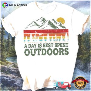 A Day Is Best Spent Outdoors Hiking Shirt 4